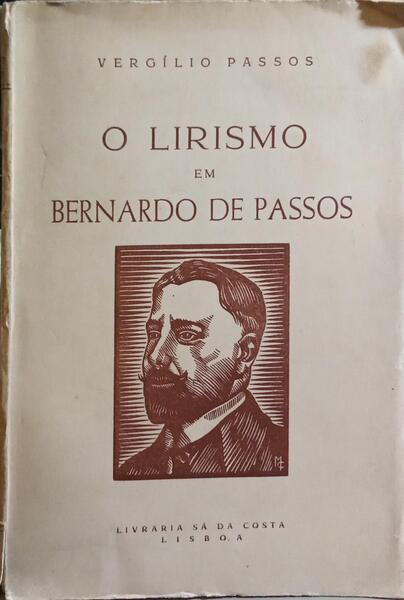 O LIRISMO EM BERNARDO DE PASSOS.