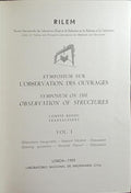 SYMPOSIUM SUR L'OBSERVATION DES OUVRAGES. SYMPOSIUM ON THE OBSERVATION OF STRUCTURES.