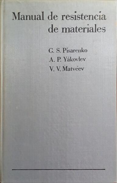 MANUAL DE RESISTENCIA DE MATERIALES.