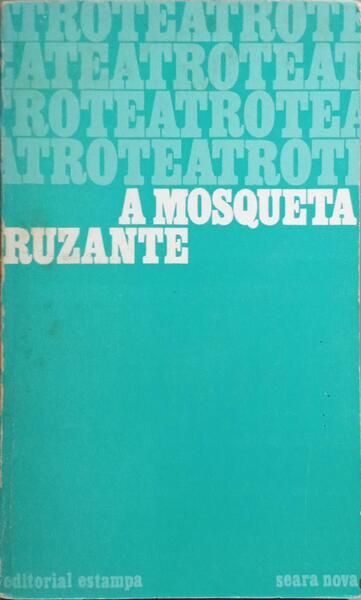 A MOSQUETA.