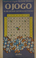 O JOGO, AS LEIS NATURAIS QUE REGULAM O ACASO.
