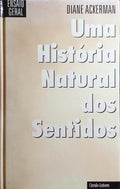 UMA HISTÃ“RIA NATURAL DOS SENTIDOS.