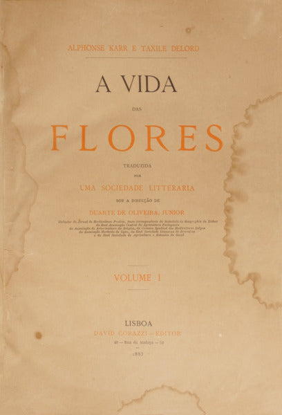 A VIDA DAS FLORES. [2 VOLS.]