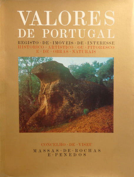 CONCELHO DE VISEU. MASSAS DE ROCHAS E PENEDOS.