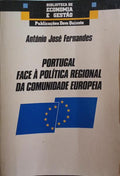 PORTUGAL FACE À POLÍTICA REGIONAL DA COMUNIDADE EUROPEIA.