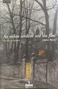 MÁRAI. (Sándor) AS VELAS ARDEM ATÉ AO FIM. [18.ª EDIÇÃO]