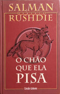 O CHÃO QUE ELA PISA.