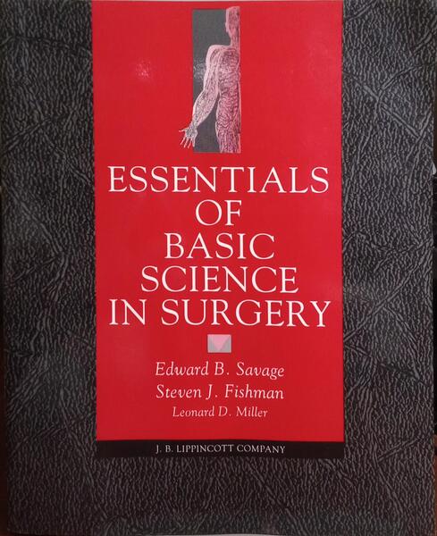 ESSENTIALS OF BASIC SCIENCE IN SURGERY.