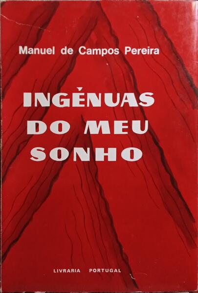 INGÉNUAS DO MEU SONHO. [5.ª EDIÇÃO]