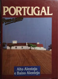 PORTUGAL PASSO A PASSO: ALTO ALENTEJO E BAIXO ALENTEJO. [EDICLUBE]
