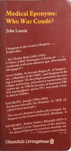 LOURIE. (John A.) MEDICAL EPONYMS: WHO WAS COUDÉ?