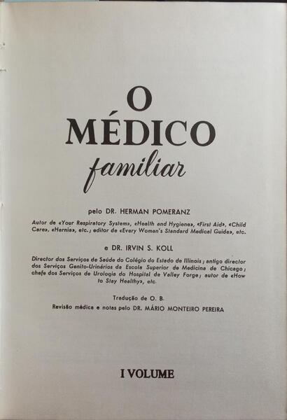 O MÉDICO FAMILIAR. [3 VOLS.]