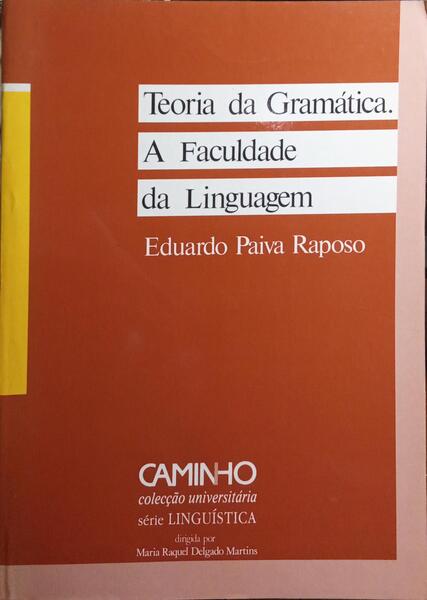TEORIA DA GRAMÃTICA. A FACULDADE DA LINGUAGEM.