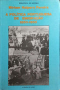 A POLÃTICA PORTUGUESA DE EMIGRAÃ‡ÃƒO (1850 A 1930).