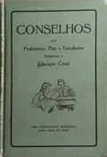 CONSELHOS AOS PROFESSÃ”RES, PAIS E ESTUDANTES RELATIVOS Ã€ EDUCAÃ‡ÃƒO CRISTÃƒ.