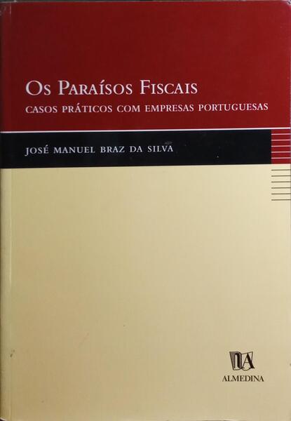 OS PARAÃSOS FISCAIS. [2.Âª REIMPRESSÃƒO]