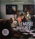 LE MUSÃ‰E INVISIBLE, LES CHEFS-D'OEUVRE VOLÃ‰S.
