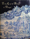 THE AGE OF THE BAROQUE IN PORTUGAL. [ENCADERNADO]