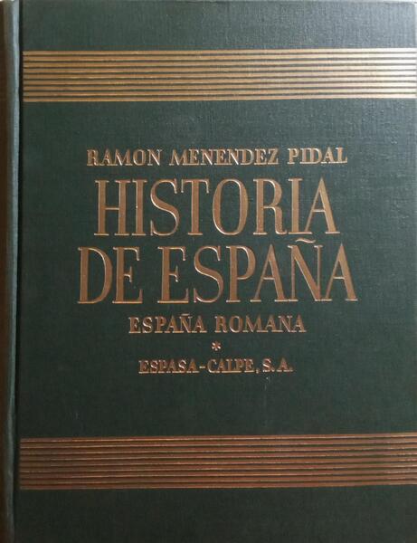 HISTORIA DE ESPAÃ‘A, TOMO II - ESPAÃ‘A ROMANA. [3.Âª EDIÃ‡ÃƒO]