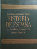 HISTORIA DE ESPAÃ‘A, TOMO XXVI - LA ESPAÃ‘A DE FERNANDO VII.