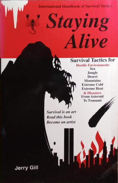 INTERNATIONAL HANDBOOK OF SURVIVAL TACTICS: STAYING ALIVE.