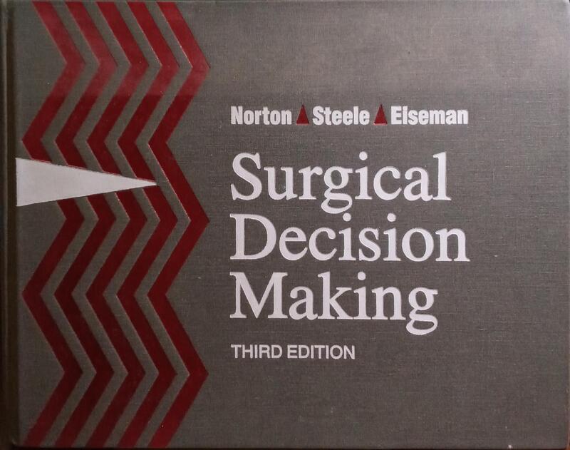 SURGICAL DECISION MAKING. [3.Âª EDIÃ‡ÃƒO]