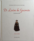 D. LUÃSA DE GUSMÃƒO, A RAINHA MÃƒE: 1613-1666.