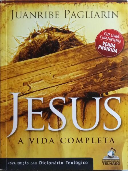 JESUS, A VIDA COMPLETA