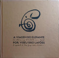 A VIAGEM DO ELEFANTE POR VISEU DÃƒO LAFÃ•ES.
