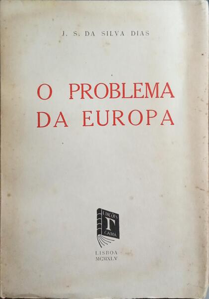 O PROBLEMA DA EUROPA.