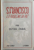 SAN FRANCISCO E O PROBLEMA DA PAZ.