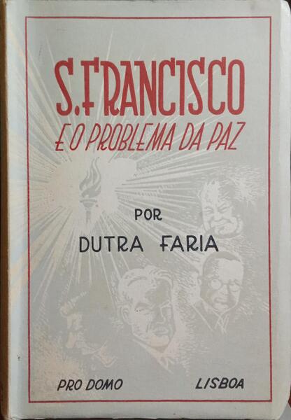 SAN FRANCISCO E O PROBLEMA DA PAZ.