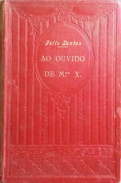 AO OUVIDO DE M.áµáµ‰ X. [3.Âª EDIÃ‡ÃƒO]