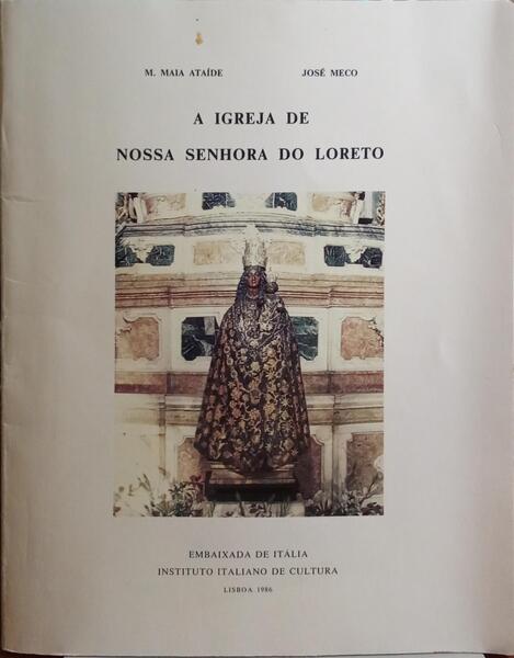 A IGREJA DE NOSSA SENHORA DO LORETO.