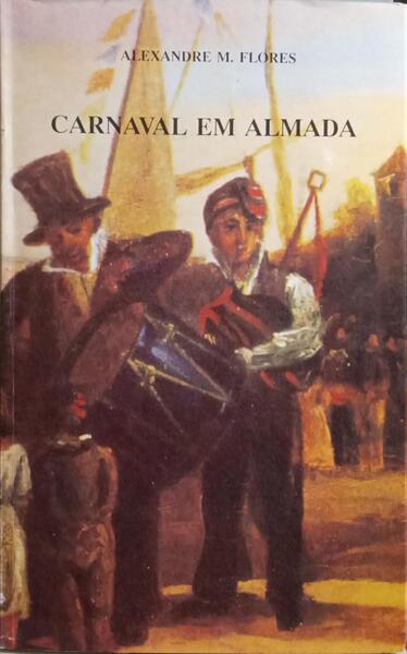 CARNAVAL EM ALMADA. [DEDICATÓRIA DO AUTOR]