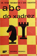 ABC DO XADREZ. [1.ª EDIÇÃO]