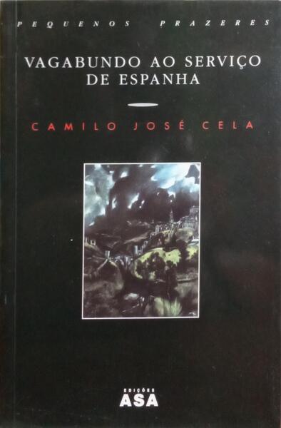 VAGABUNDO AO SERVIÇO DE ESPANHA. [2.ª EDIÇÃO]