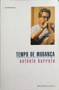 BARRETO. (António) TEMPO DE MUDANÇA. [2.ª EDIÇÃO]