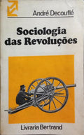 SOCIOLOGIA DAS REVOLUÇÕES. [2.ª EDIÇÃO]