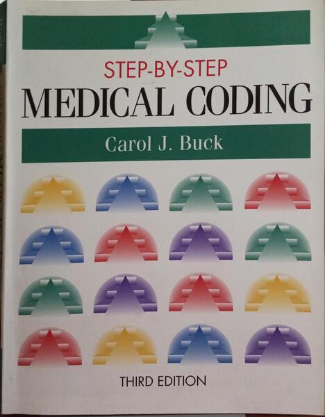 STEP-BY-STEP MEDICAL CODING.