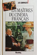 BEYLIE. (Claude) et Jacques Pinturault. LES MAÎTRES DU CINÉMA FRANÇAIS.