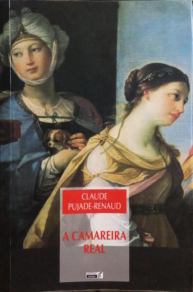 A CAMAREIRA REAL.