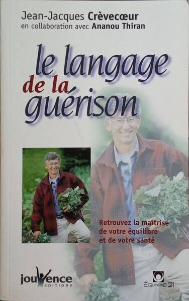 LE LANGAGE DE LA GUÉRISON.