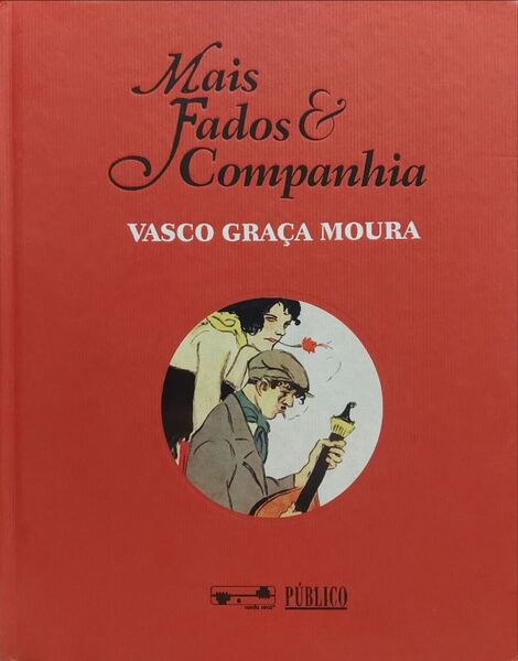 GRAÇA MOURA. (Vasco) MAIS FADOS E COMPANHIA.