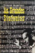 AS GRANDES SINFONIAS.