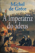 A IMPERATRIZ DO ADEUS.