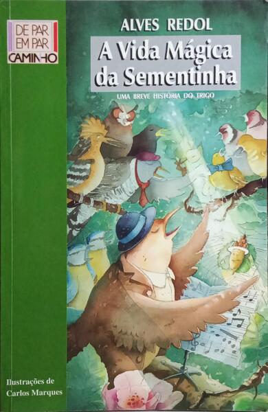 A VIDA MÃGICA DA SEMENTINHA.
