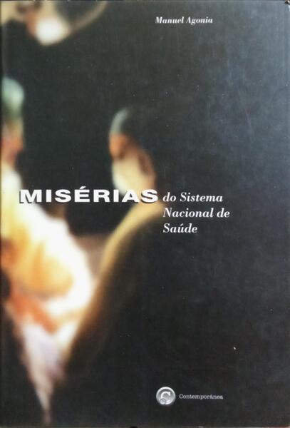 MISÃ‰RIAS DO SISTEMA NACIONAL DE SAÃšDE.