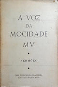 VOZ (A) DA MOCIDADE MV, SEMÃ•ES.