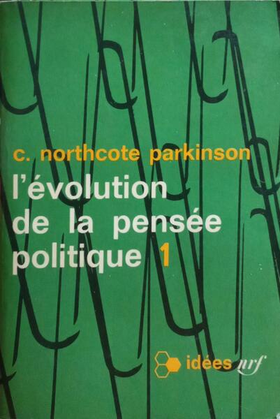 L'Ã‰VOLUTION DE LA PENSÃ‰E POLITIQUE. [2 VOLS.]